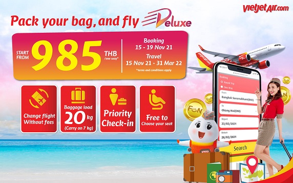 ‘Pack your Bag, Fly Deluxe’ with Thai Vietjet from THB 985 ...