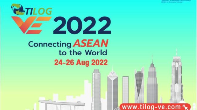 TILOG VE 2022, the return of the most awaited ASEAN logistics event