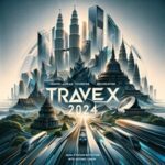 TRAVEX 2024 Ignites ASEAN Tourism Revolution with Historic Forum